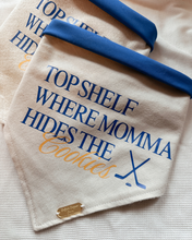 Load image into Gallery viewer, Where Momma Hides the Cookies