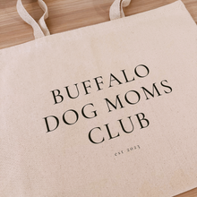 Load image into Gallery viewer, Buffalo Dog Moms Club Jumbo Tote Bag
