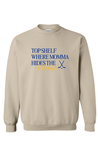 Where momma hides the cookies crewneck