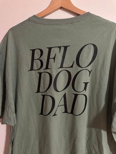 Green BFLO DOG DAD tshirt