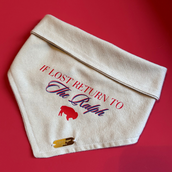 If lost return to the ralph - bandana