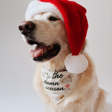 Load image into Gallery viewer, &#39;Tis the damn season
